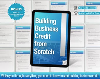 Puede incluir: Una tableta digital muestra el título "Building Business Credit from Scratch" con una tarjeta de crédito visible. La imagen incluye un libro electrónico de bonificación y opciones para exportar como PDF o imprimir. La tableta está rodeada de páginas con títulos de capítulos.