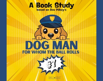 Book Study based on Dog Man 7