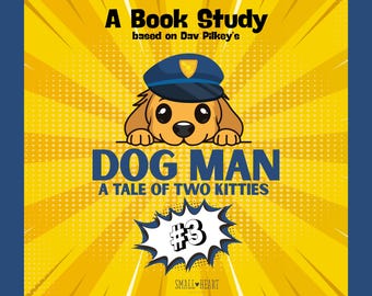 Book Study based on Dog Man 3