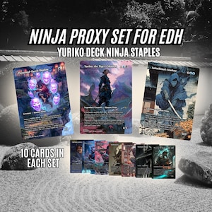 EDH Ninja Proxy Set - 10 Card Bundle - Proxy Cards for EDH/CEDH - High Quality Custom Cards - Synergistic with Yuriko, the Tiger&#39;s Shadow