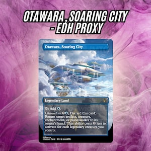 Otawara, Soaring City EDH hoogwaardige landproxykaart - hoogwaardige proxy's voor EDH