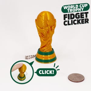 World Cup Trophy 2026 3D printed clickers - mechanical, fidget, clicky, stress relief