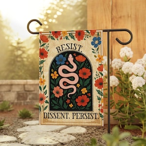 Resist Dissent Persist Garden Flag, Progressive Yard Flag, Floral Protest Yard Sign, Liberal Porch Sign Decor, Democrat Outdoor Flag