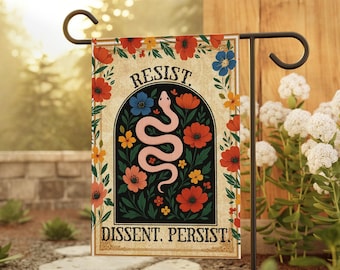 Resist Dissent Persist Garden Flag, Progressive Yard Flag, Floral Protest Yard Sign, Liberal Porch Sign Decor, Democrat Outdoor Flag