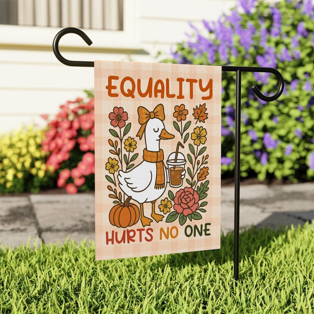 Fall Lgbtq Equality Hurts No One Fall Goose Garden Flag, Diversity and Inclusion ...