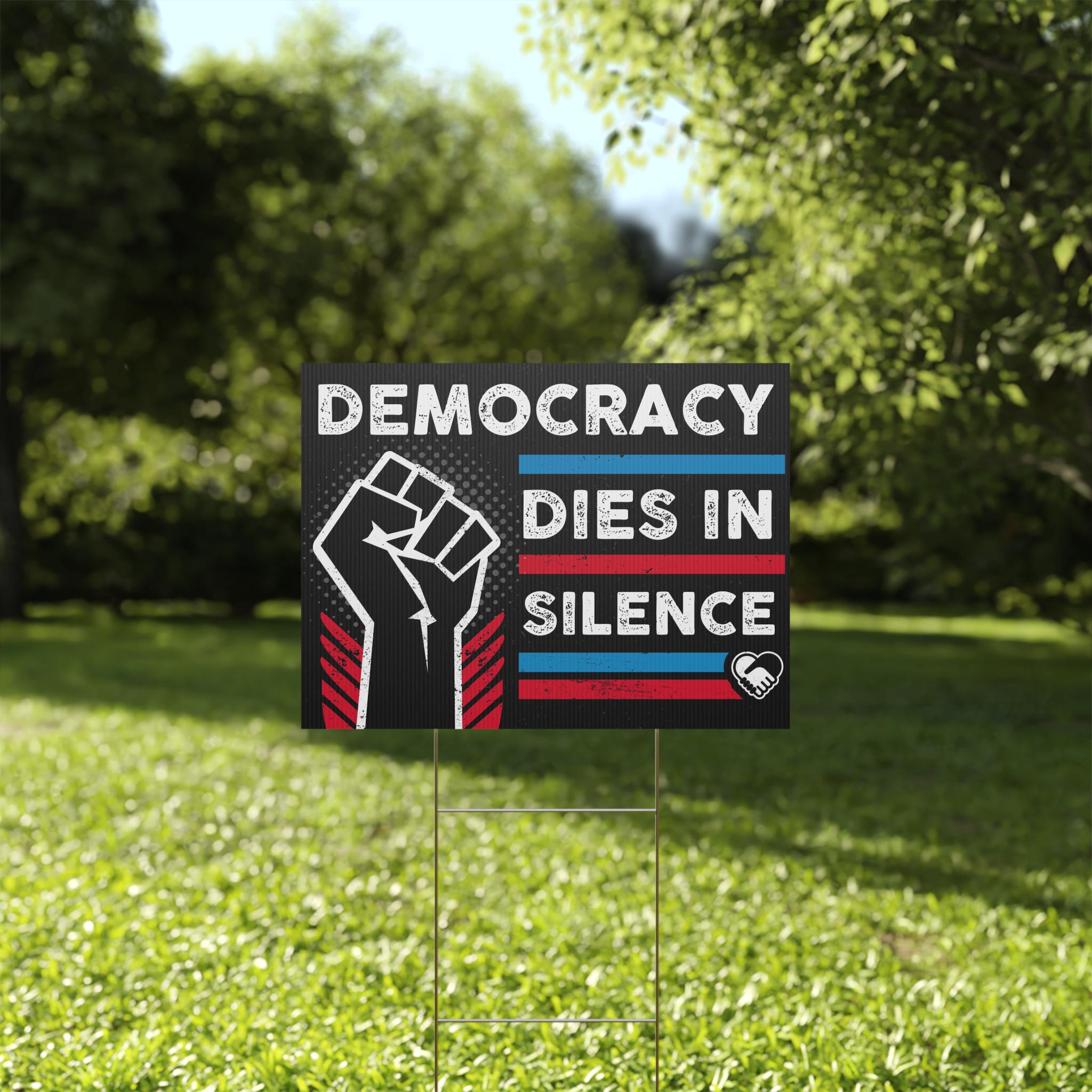 Discover Democracy Dies in Silence Yard Sign, Resist Hate Lawn Sign, Anti-Trump Yard Sign