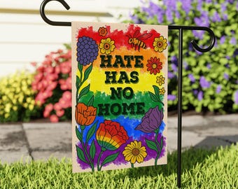 Hate Has No Home Here Garden Flag, LGBTQ Flag, Social Justice Yard Flag, Community Garden House Flag, Pride Gay Home Garden Decor Banner