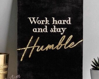 Rhinestoned Work Hard and Stay Humble - Motivational Velvet Wall Art ...