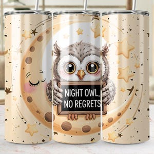 Night Owl No Regrets Tumbler Wrap Png, Cute Owl Design, Moon Stars Tumbler Design, Digital Download 20oz Skinny Tumbler, Sublimation