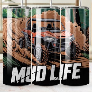 Mud Life Tumbler Wrap Png, Off Road Vehicle, Digital Download, Tumbler Design, Mudding, 20oz Tumbler, Tumbler Sublimation