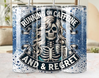 Running on Caffeine Skeleton Tumbler Wrap PNG: 20oz Skinny Tumbler (Digital Download)