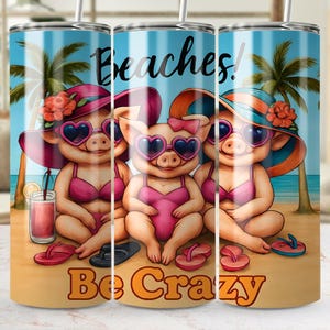 Beaches Be Crazy Pig Tumbler Wrap Png, Letnie wibracje, Zabawny projekt, Pobieranie cyfrowe, 20 Oz Skinny Tumbler, Beach Tumbler, Animal Print