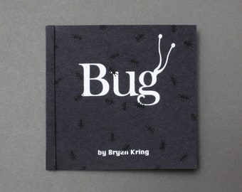Bug, Limited Edition Graphic Storybook