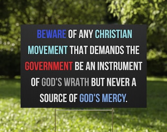Beware of Any Christian Movement Yard Sign Anti Trump Anti Fascist Anti Religion President Anti Trump Lawn Sign Anti Republican God's Wrath
