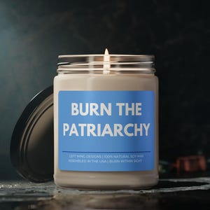 Queime o Patriarcado, Vela de Soja, Presente de Piada para ela, Anti Trump, Engraçado, Democrata, Liberal, Humor Político, Anti MAGA, Vote, Azul, Progressista, Feminista