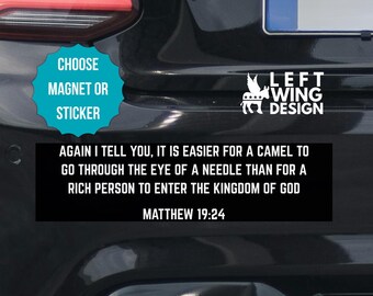 Anti Billionaire Car Magnet Bumper Sticker Anti ICE Trump MAGA Protest Sign Matthew 19:24