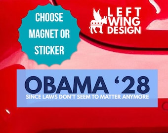 Obama '28 Anti Trump Car Magnet 10x3 Election Democrat Bumper Sticker Political Anti Trump Anti Republican FDT Funny Political Sticker