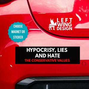 Anti Republican Anti Trump Car Magnet 10x3 Political Bumper Sticker Support Democrats Traitor Trump Anti GOP FDT Anti MAGA Sticker