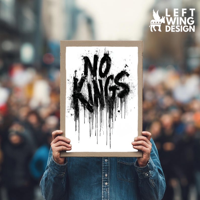 Note Kings Signs No Kings Printable Protest Sign Digital Art to Print Make Your Own ...