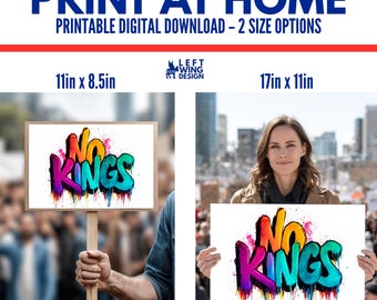No Kings Rainbow Printable Protest Sign Digital Art to Print Make Your Own Print At Home Leftist Progressive Democrat Anti Trump Graffiti