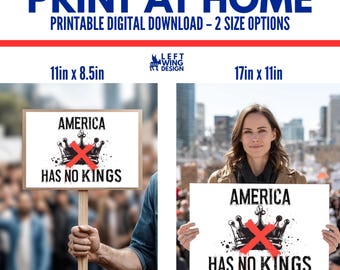 America Has No Kings Printable Protest Sign Digital Art to Print Make Your Own Print At Home Leftist Progressive Democrat Anti Trump