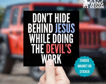 Devil's Work Square Car Magnet Sticker Anti Trump Religion