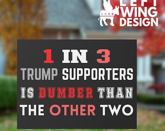 Anti MAGA Yard Sign Lawn Protest Sign FDT Anti Trump