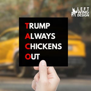 Anti Trump Political Car Magnets Trump Always Chickens Out Magnet Resistance Car Magnet FDT Vinyl Sticker Anti MAGA Anti Republican