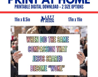 Jesus Was Woke Printable Protest Sign Digital Art to Print Make Your Own Print At Home Leftist Progressive Democrat Anti Trump No Kings