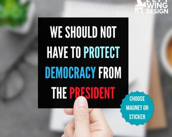 Protect Democracy Magnet Sticker Democrat Political Anti Trump Republican