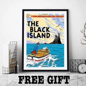 May include: A framed illustration of a comic book cover featuring Tintin and Snowy in a boat on the sea. The title of the comic book is "The Black Island" by Herge. The illustration is in a black frame.