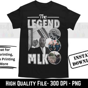 Puede incluir: Diseño de camiseta gráfica en blanco y negro con un retrato de Martin Luther King Jr. con el texto "The Legend MLK" y "Freedom".