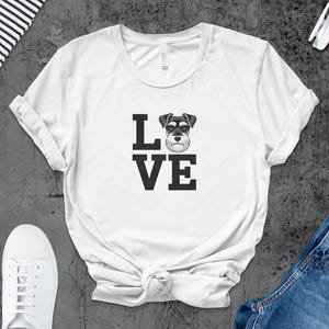 Schnauzer Love Shirt, Dog Lover Gift, Cute Schnauzer T-Shirt, Pet Owner Apparel, Adorable Dog Tee, Schnauzer Dog Design, Love Pets