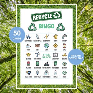 May include: A printable "Recycle Bingo" game card with 50 cards, featuring recycling-themed images and the words "Recycle Bingo." The design includes illustrations of items like electric cars, bottles, and batteries. The words "Instant Download" are also visible.
