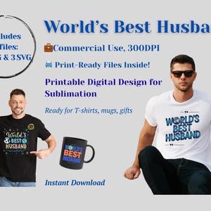 World’s Best Husband PNG SVG – Gift for Him, Printable Shirt Design, Mug Sublimation Clipart, Valentine’s, Birthday, Husband Quote Art
