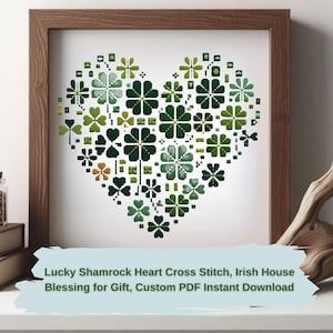 Lucky Shamrock Heart Cross Stitch, Irish House Blessing for Gift, Custom PDF Instant Download