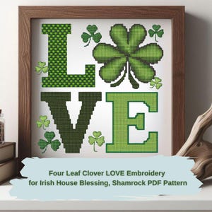 Four Leaf Clover LOVE Embroidery for Irish House Blessing, Shamrock PDF Pattern