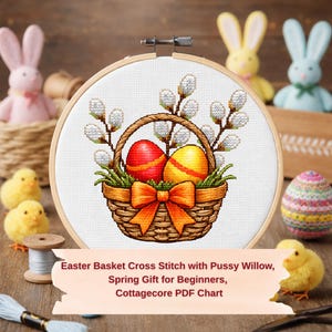 Cesta de Pascua para punto de cruz con sauce gatuno, regalo de primavera para principiantes, patrón en PDF de estilo cottagecore.