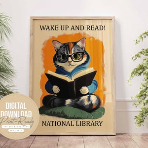 Katzen-Poster – Wake Up and Read! Lustige Lesekatze, digitale Datei für Buchliebhaber, National Library Dekor