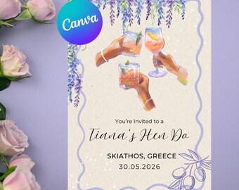 May include: A rectangular invitation card featuring a watercolor illustration of three hands holding cocktail glasses, decorated with purple wisteria and olive branches. The text reads: You're Invited to a Tiana's Hen Do, SKIATHOS, GREECE, 30.05.2026.