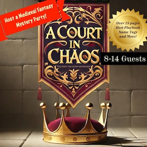 A Court in Chaos Fantasy Mystery | Family Friendly Party Game | Digital Download for Teens & Adults | 8-14 Guests