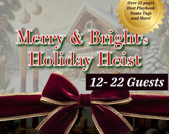 Puede incluir: Un gráfico festivo con el tema de las fiestas con el texto "Merry & Bright's Holiday Heist" en rojo y blanco. En la parte inferior hay un gran lazo de terciopelo burdeos con ribete dorado. La imagen incluye el texto "Over 25 pages Host Playbook Name Tags and More!" y "12-22 Guests."