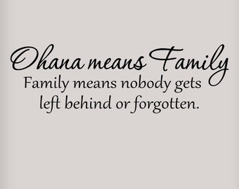 Ohana Means Family Wall Decal | Lilo and Stitch Wall Quotes | Disney Quotes Wall Decor | Kids Wall Decor | Bedroom Decor #2446