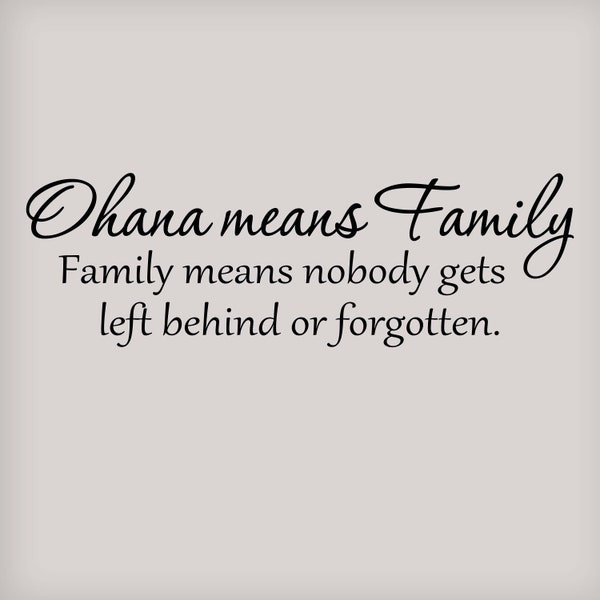 Ohana Means Family Wall Decal | Lilo and Stitch Wall Quotes | Disney Quotes Wall Decor | Kids Wall Decor | Bedroom Decor #2446