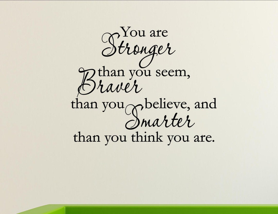 Vinyl Wall Words Quotes and Sayings 0988 You Are Stronger Etsy