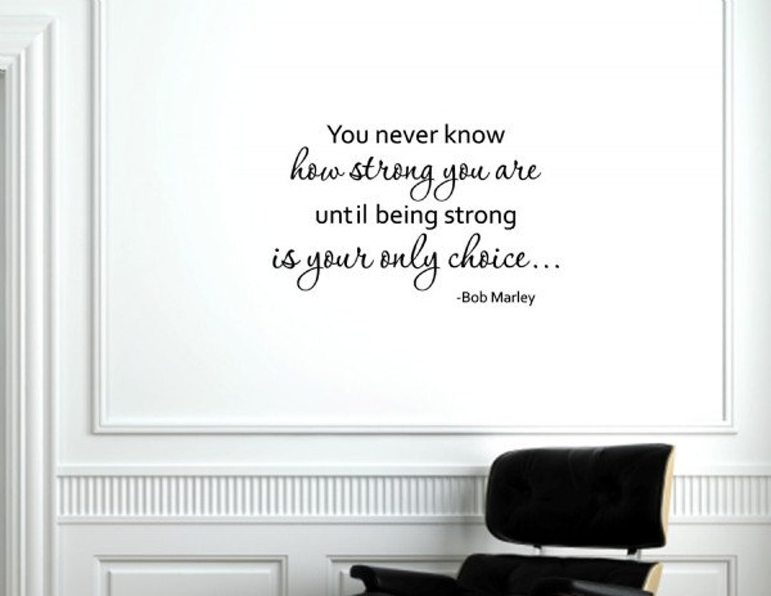 Vinyl Wall Words Quotes and Sayings 1012 You Never Know How - Etsy