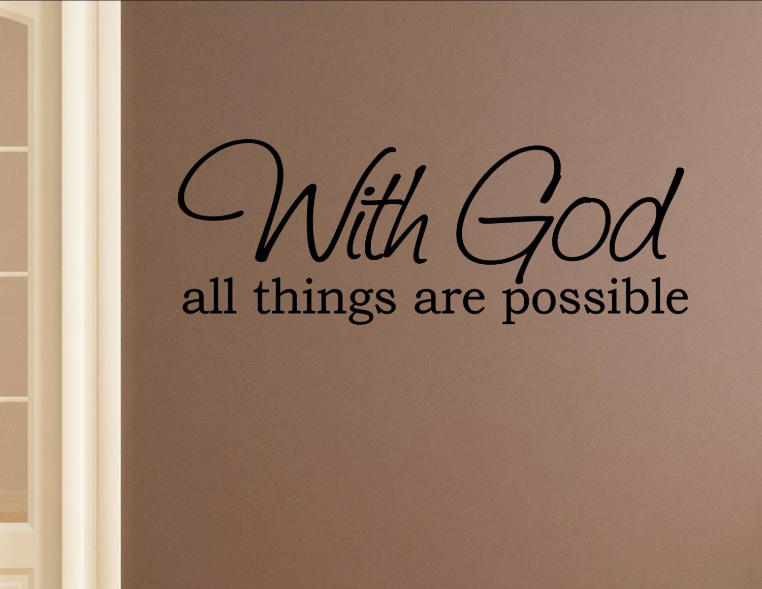 With God All Things Are Possible Vinyl Wall Words Quotes and - Etsy