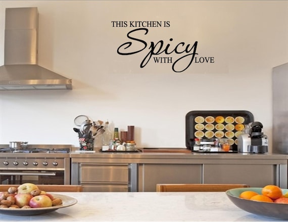 Vinyl wall words quotes and sayings 1726 This kitchen is Spicy with love