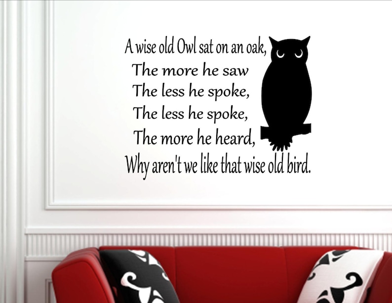 Vinyl Wall words quotes and sayings 0393 A wise old owl sat on an oak... image 1