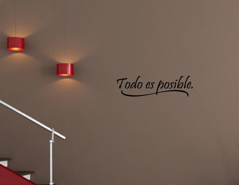 Spanish Vinyl Wall Quotes Espanol Todo Es Posible. 1014 Etsy